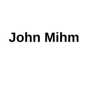 John Mihm